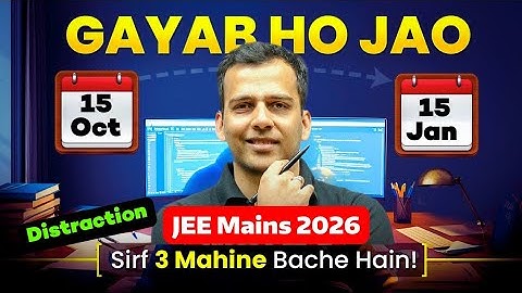 JEE 2026 : 3 months & you are Still Distracted 😡 This is for You ! ⚠️ [ 90% will Give up ] #jee2026 