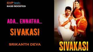 Ada Ennatha ~ Sivakasi ~ Srikanth Deva πΌ 5.1 SURROUND π§BASS BOOSTED π§ Thalapathy Vijay
