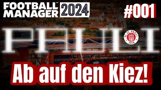 Pauli ► Neue Challenge - Football Manager 2024 - FC St.Pauli - 001 (Deutsch)