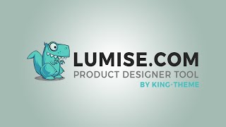 How To Setup And Use Lumise Step By Step | Lumise product designer