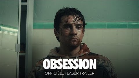 Obsession | officiële teaser trailer