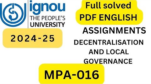 MPA-016 SOLVED ASSIGNMENT 2024-25