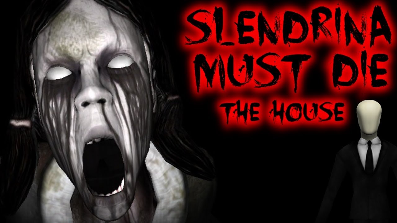 Slendrina Must Die The House 