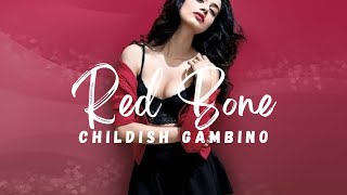 Redbone - Childish Gambino (Sped Up) Lyrics