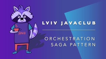Lviv JavaClub [Event 158]  - Orchestration Saga Pattern