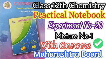 Class 12th Chemistry Practical Notebook|| Experiment No.20 all answers|| 12th Chemistry Practical