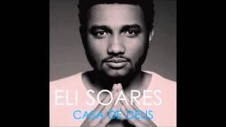 Eli Soares - Casa de Deus chords