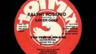 Ralphi Rosario   You Used To Hold Me Kenny s Mix
