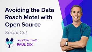 Avoiding the Data Roach Motel with Open Source