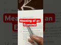 Meaning of an Economy #yt #education #economics #trending #reels #exam #latest #ugcnet #ugc #jrf