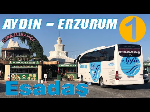 #40 Dar Yollarda Otobüsle / Esadaş Turizm / Aydın - Erzurum Otobüs Yolculuğu 1.Bölüm