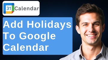 How To Add National Holidays To Your Google Calendar [2025 Guide]