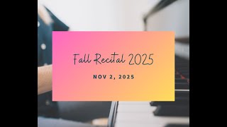 Nov 2, 2025 Fall Recital