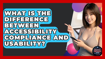 What Is The Difference Between Accessibility Compliance And Usability? - Graphic Design Nerd