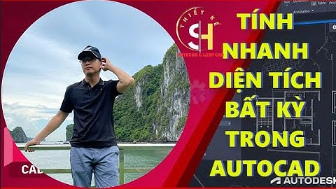 TÍNH NHANH DIỆN TÍCH HÌNH BẤT KỲ TRONG AUTOCAD