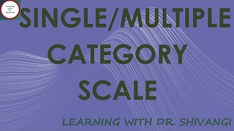Single/Multiple Category Scale