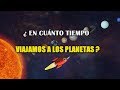 ¿Cuánto duraría un viaje a los planetas del Sistema Solar?