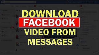 How to Download Messenger Video | Facebook Video Downloader | PA Foundation