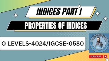 INDICES- PROPERTIES| O LEVEL MATHS 4024/ IGCSE 0580