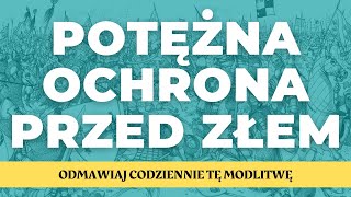 ZAŁÓŻ NA SIEBIE NIEWIDZIALNĄ OCHRONĘ PRZED ZŁEM!