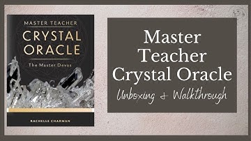 Master Teacher Crystal Oracle Unboxing and Walkthrough