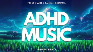 ADHD MUSIC | Focus, attention, concentration | BINAURAL 40hz Waves by INSPIRO BEATS 399 views 3 weeks ago 1 hour