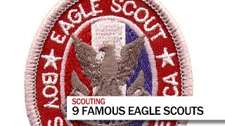 9 Famous Eagle Scouts [SMD159]