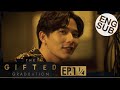 [Eng Sub] The Gifted Graduation | EP.1 [1/4]