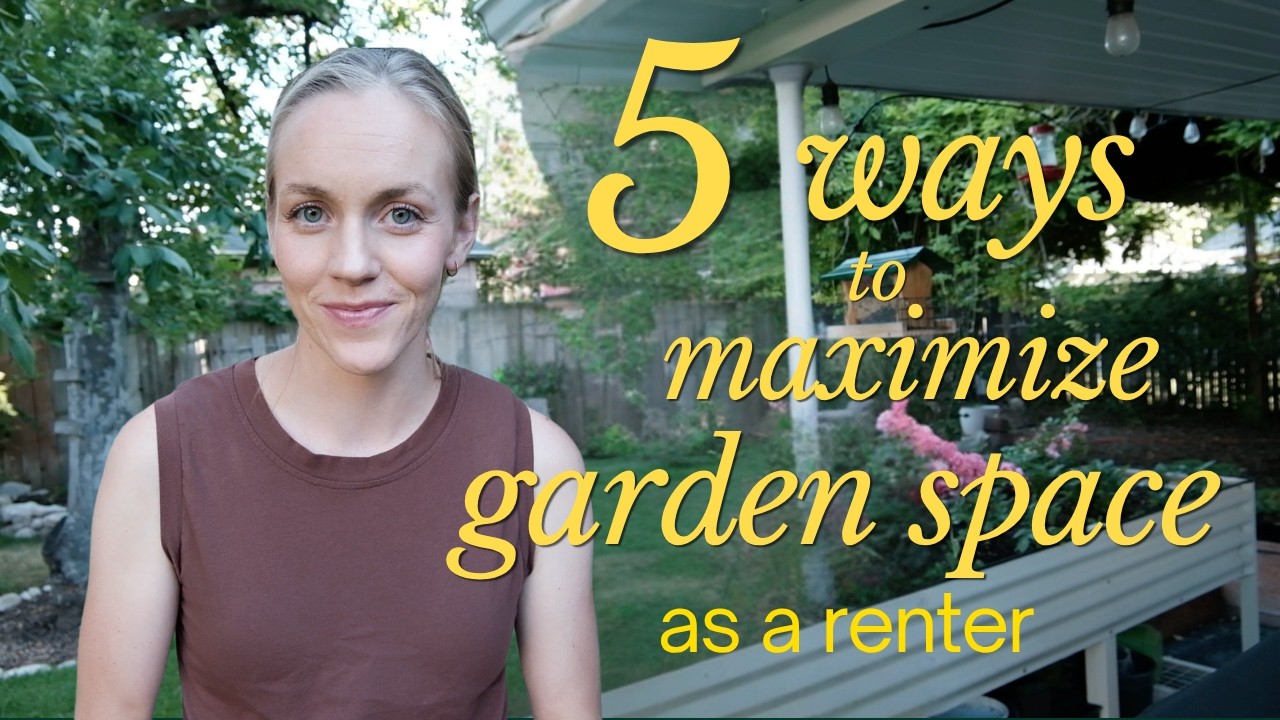 5 Ways to Maximize Garden Space as a Renter