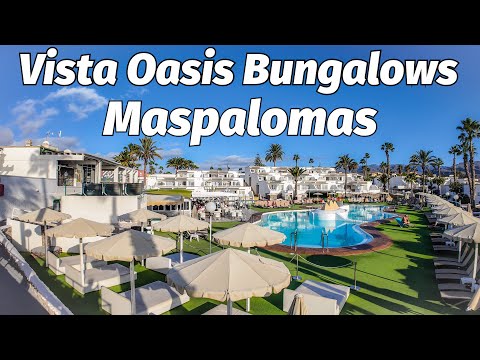 Vista Oasis Bungalows Maspalomas Gran Canaria walkthrough Hotel Check