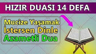 Hazreti̇ Hizir Duasi 14 Defa Di̇nle En Etkili Dualar