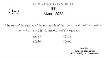 JEE-main 2022:- 24 June shift-1 Math paper Question 7 solution | #jeemain2022  #projecteducation
