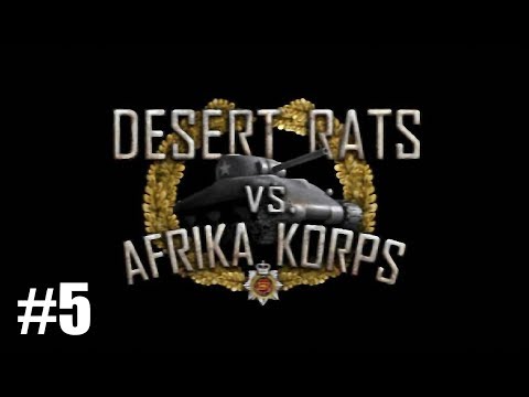 Прохождение Desert Rats vs. Afrika Korps [Союзники] ( Возвращение в Тобрук ) #5