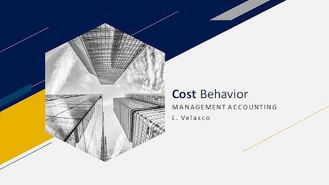 Cost Behavior