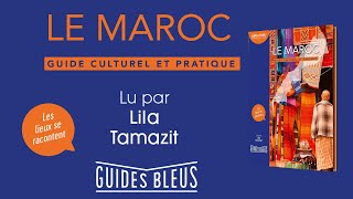 Le Maroc - Guide Culturel Et Pratique Lu Par Lila Tamazit Audiolib X Guides Bleus Livre Audio