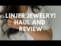 NEW JEWELRY UNBOXING| LINJER JEWELRY