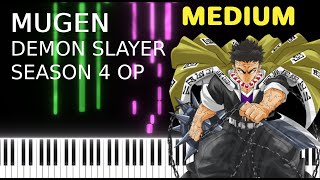 Mugen - MEDIUM Free Piano Sheet [Demon Slayer Season 4 OP]