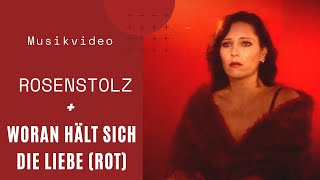 Rosenstolz - Woran Hält Sich Die Liebe (Official HD Video)