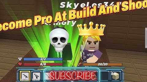 How To Play Build And Shoot!!! [Part 1]