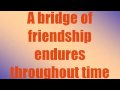 Bridge Of Friendship / GLORIA TILLOTSON ERARDI / HQ With Lyrics