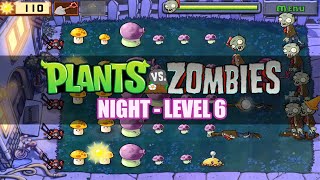 Plant vs Zombie - Night - Level 6 #plantsvszombies #mobilegame