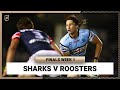 Cronulla-Sutherland Sharks v Sydney Roosters | NRL Finals Week 1 | Full Match Replay