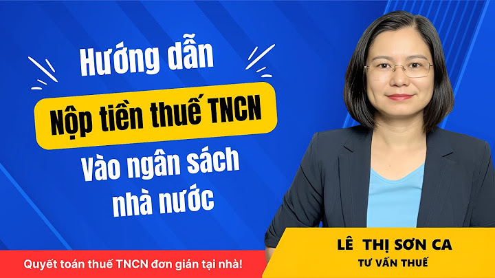 Hướng dẫn lập giấy nộp tiền ngân sách nhà nước năm 2024