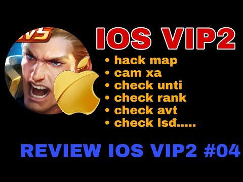 Review IOS VIP2 – Mod map Liên Quân cho Iphone Ipad không cần Jailbreak nhiều chức năng thú vị. #04