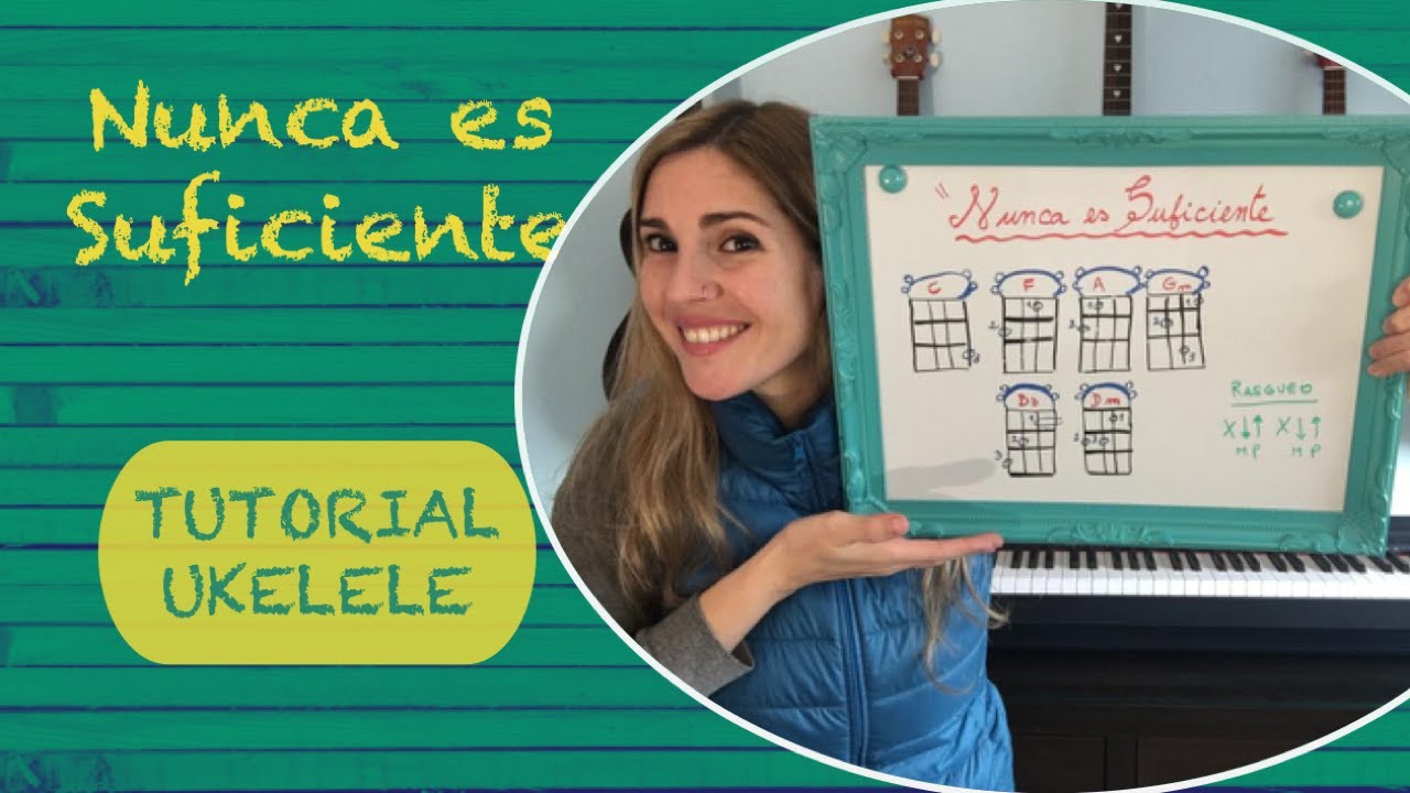 NUNCA ES SUFICIENTE” – Natalia Lafourcade (TUTORIAL UKULELE) Cómo Tocarla  en Ukelele Bien Fácil - YouTube
