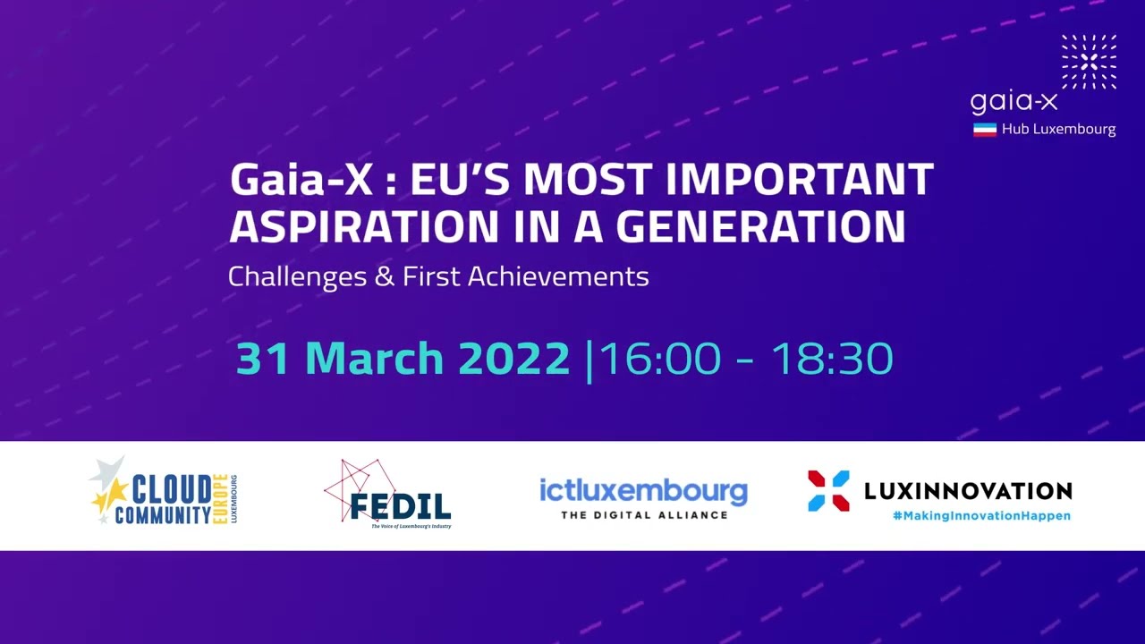 GaiaX Hub Conference Luxembourg 31 March YouTube