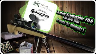 Carabine Remington 783 Cal308Win Un Pack Pour Débuter Le Tld
