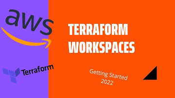 Getting Started With Terraform Workspaces [2022]