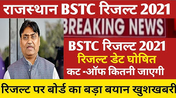 Rajasthan Bstc result 2021/Bstc cut off 2021/bstc result 2021/bstc answer key /bstc safe score 2021