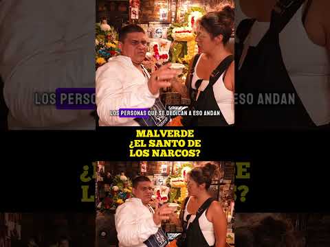 MALVERDE ¿EL SANTO DE LOS NARCOS?